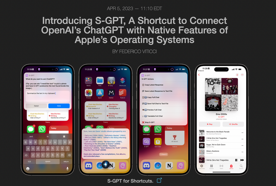 Macstories Introduces S-GPT, A Shortcut to Connect OpenAI’s ChatGPT with Native Features of Apple’s Operating Systems